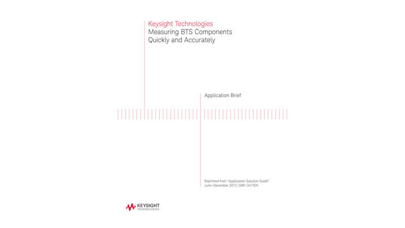 Measuring BTS Components Quickly and Accurately